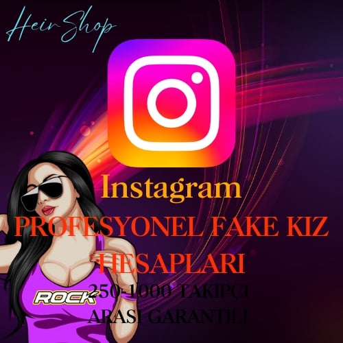  ⭐ PROFESYONEL FAKE KIZ HESABI ⭐